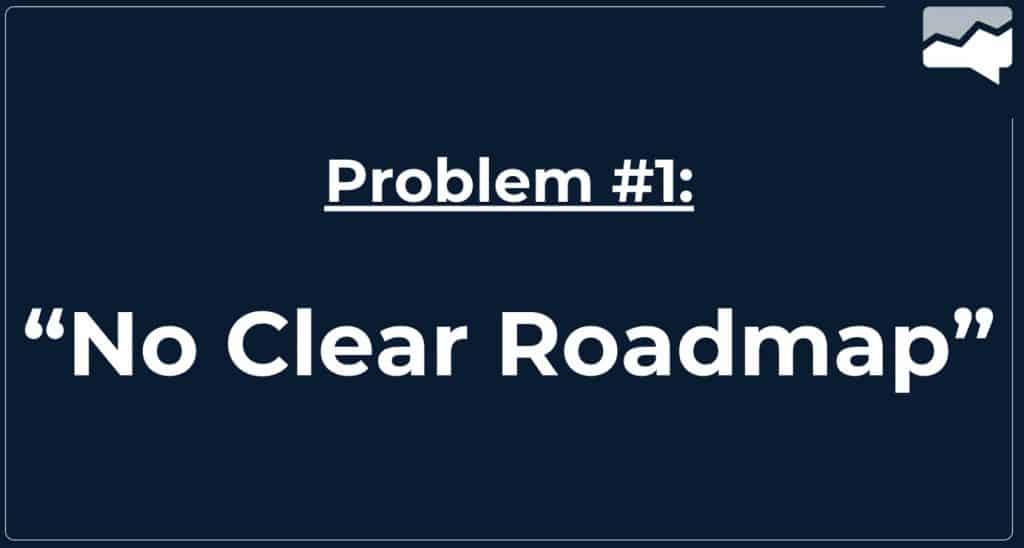 no clear roadmap